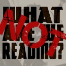 What We Are Not Reading